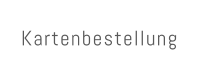 Kartenbestellung